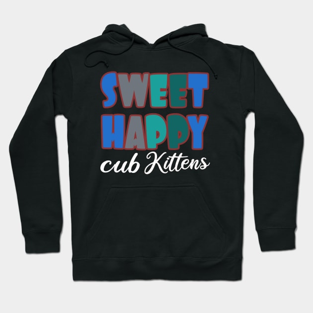 Sweet Happy Cub Kittens Hoodie by Color Fluffy